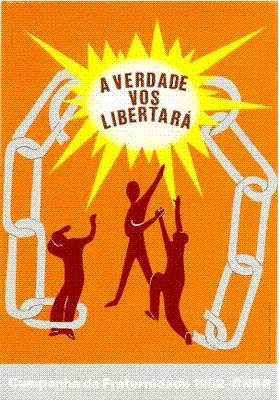 CF 1982  Educao e Fraternidade - A verdade vos libertar