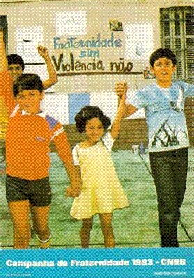 CF 1983  Fraternidade e Violncia - Fraternidade sim, violncia no